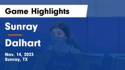 Sunray  vs Dalhart  Game Highlights - Nov. 14, 2023