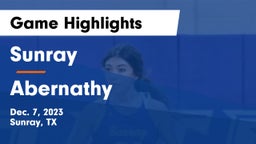 Sunray  vs Abernathy  Game Highlights - Dec. 7, 2023