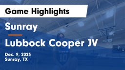 Sunray  vs Lubbock Cooper JV Game Highlights - Dec. 9, 2023