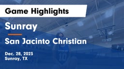 Sunray  vs San Jacinto Christian  Game Highlights - Dec. 28, 2023