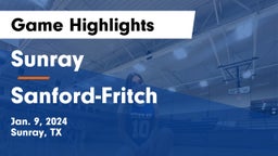 Sunray  vs Sanford-Fritch  Game Highlights - Jan. 9, 2024