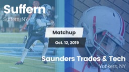 Matchup: Suffern  vs. Saunders Trades & Tech  2019