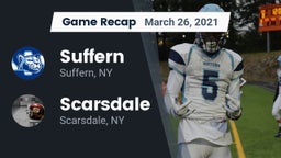 Recap: Suffern  vs. Scarsdale  2021