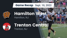 Recap: Hamilton West  vs. Trenton Central  2022