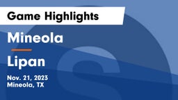 Mineola  vs Lipan  Game Highlights - Nov. 21, 2023