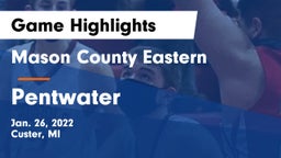 Mason County Eastern  vs Pentwater Game Highlights - Jan. 26, 2022