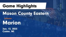 Mason County Eastern  vs Marion   Game Highlights - Jan. 12, 2023