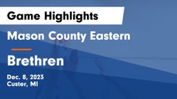 Mason County Eastern  vs Brethren  Game Highlights - Dec. 8, 2023