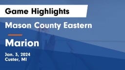 Mason County Eastern  vs Marion   Game Highlights - Jan. 3, 2024