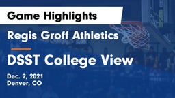 Regis Groff Athletics vs DSST College View Game Highlights - Dec. 2, 2021