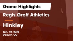 Regis Groff Athletics vs Hinkley  Game Highlights - Jan. 10, 2023