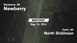 Matchup: Newberry  vs. North Dickinson  2016
