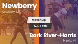 Matchup: Newberry  vs. Bark River-Harris  2017