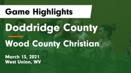 Doddridge County  vs Wood County Christian  Game Highlights - March 13, 2021