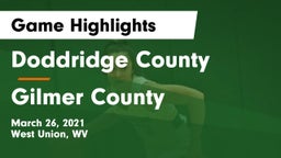 Doddridge County  vs Gilmer County  Game Highlights - March 26, 2021