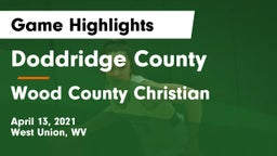 Doddridge County  vs Wood County Christian  Game Highlights - April 13, 2021