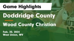 Doddridge County  vs Wood County Christian  Game Highlights - Feb. 20, 2024