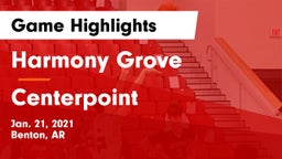 Harmony Grove  vs Centerpoint  Game Highlights - Jan. 21, 2021