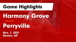 Harmony Grove  vs Perryville  Game Highlights - Nov. 7, 2023
