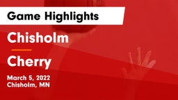 Chisholm  vs Cherry  Game Highlights - March 5, 2022