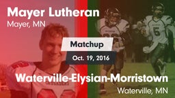Matchup: Mayer Lutheran High vs. Waterville-Elysian-Morristown  2016