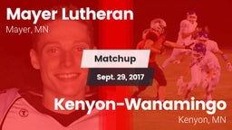 Matchup: Mayer Lutheran High vs. Kenyon-Wanamingo  2017