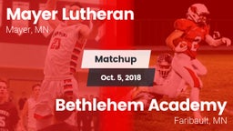 Matchup: Mayer Lutheran High vs. Bethlehem Academy  2018