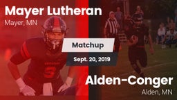 Matchup: Mayer Lutheran High vs. Alden-Conger  2019
