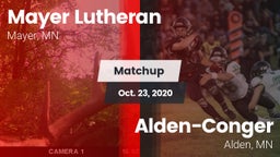 Matchup: Mayer Lutheran High vs. Alden-Conger  2020