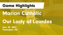 Marian Catholic  vs Our Lady of Lourdes  Game Highlights - Jan. 25, 2022
