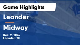 Leander  vs Midway  Game Highlights - Dec. 2, 2023
