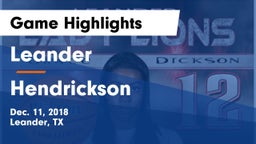Leander  vs Hendrickson  Game Highlights - Dec. 11, 2018