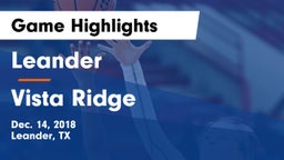 Leander  vs Vista Ridge  Game Highlights - Dec. 14, 2018