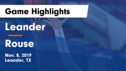 Leander  vs Rouse  Game Highlights - Nov. 8, 2019