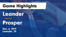 Leander  vs Prosper  Game Highlights - Dec. 6, 2019