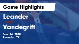 Leander  vs Vandegrift  Game Highlights - Jan. 14, 2020