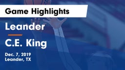 Leander  vs C.E. King  Game Highlights - Dec. 7, 2019