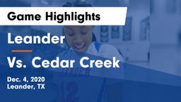 Leander  vs Vs. Cedar Creek Game Highlights - Dec. 4, 2020