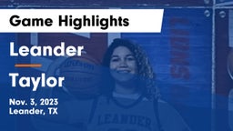 Leander  vs Taylor  Game Highlights - Nov. 3, 2023