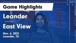 Leander  vs East View  Game Highlights - Nov. 6, 2023