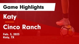 Katy  vs Cinco Ranch  Game Highlights - Feb. 3, 2023