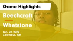 Beechcroft  vs Whetstone  Game Highlights - Jan. 28, 2022
