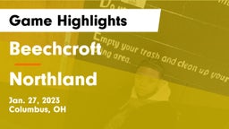 Beechcroft  vs Northland  Game Highlights - Jan. 27, 2023