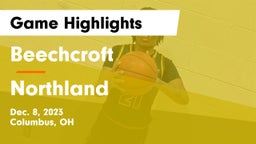 Beechcroft  vs Northland  Game Highlights - Dec. 8, 2023