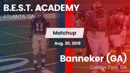 Matchup: B.E.S.T. ACADEMY vs. Banneker  (GA) 2019