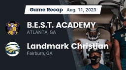 Recap: B.E.S.T. ACADEMY  vs. Landmark Christian  2023