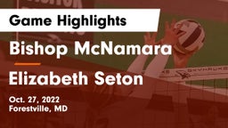 Bishop McNamara  vs Elizabeth Seton  Game Highlights - Oct. 27, 2022