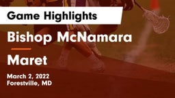 Bishop McNamara  vs Maret  Game Highlights - March 2, 2022