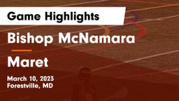 Bishop McNamara  vs Maret  Game Highlights - March 10, 2023