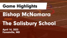 Bishop McNamara  vs The Salisbury School Game Highlights - April 14, 2023